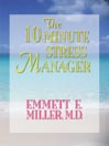 The 10-Minute Stress Manager